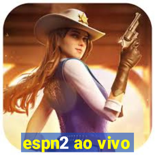 espn2 ao vivo